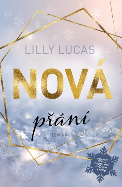 Nová přání / Najdi mě v Green Valley - Lucas Lilly