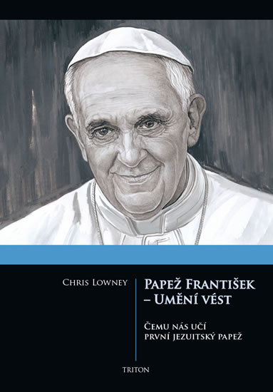 Papež František - Umění vést - Lowney Chris - 14x20