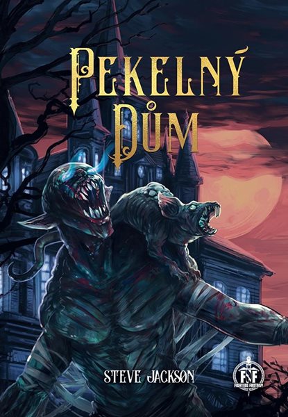 Pekelný dům (gamebook) - Jackson Steve