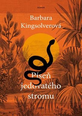 Píseň jedovatého stromu - Kingsolverová Barbara