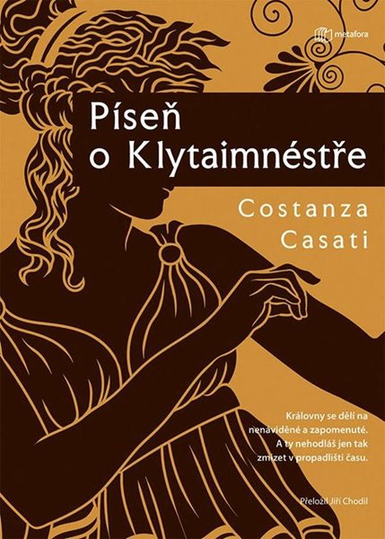 Píseň o Klyteimnéstře - Casati Costanza