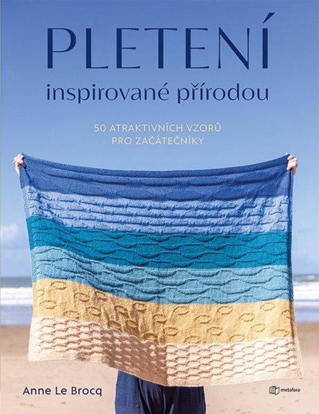 Pletení inspirované přírodou - Le Brocq Anna