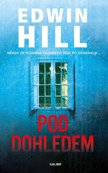Pod dohledem - Hill Edwin