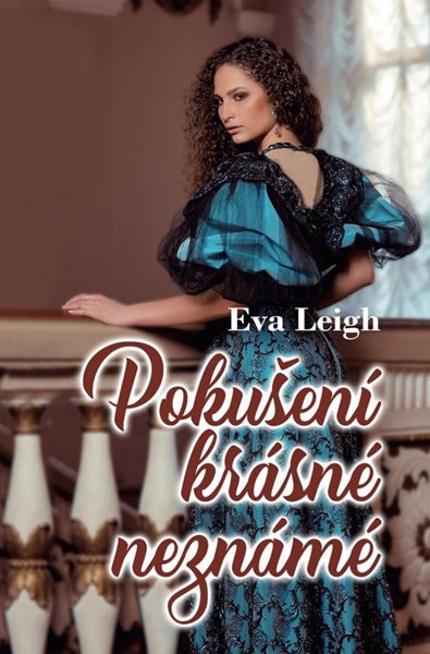 Pokušení krásné neznámé - Leigh Eva