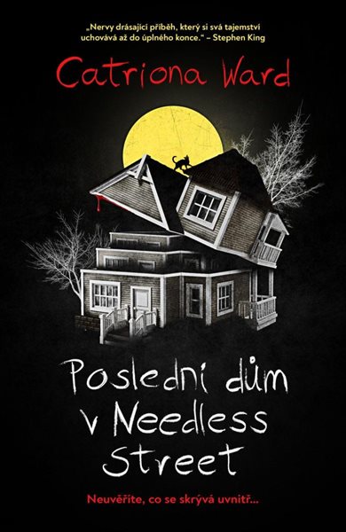 Poslední dům v Needless Street - Ward Catriona