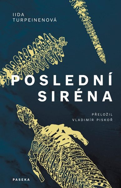 Poslední siréna - Turpeinenová Iida