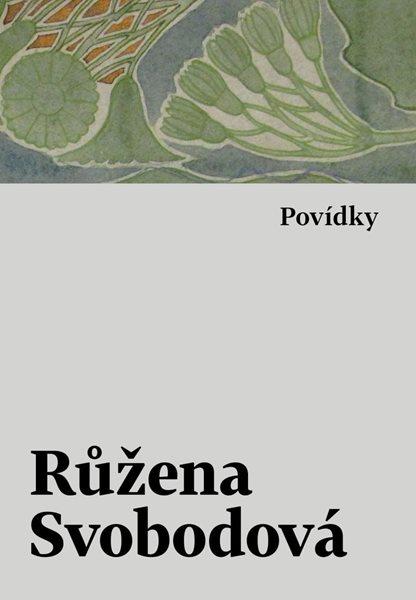 Povídky - Svobodová Růžena