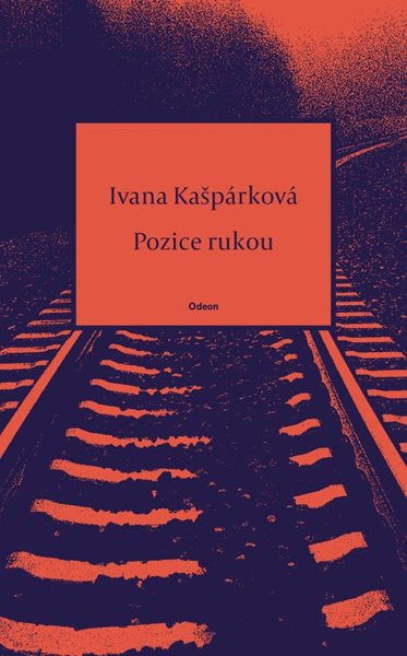 Pozice rukou - Kašpárková Ivana