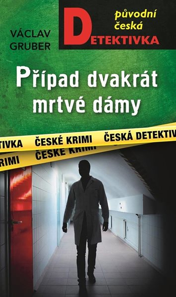 Případ dvakrát mrtvé dámy - Gruber Václav