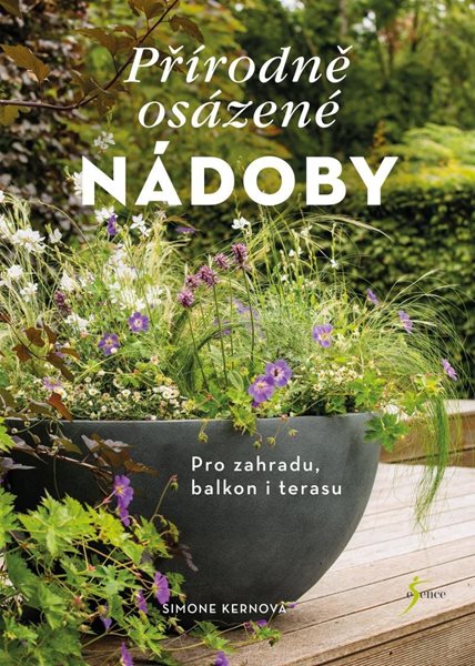 Přírodně osázené nádoby - Kernová Simone