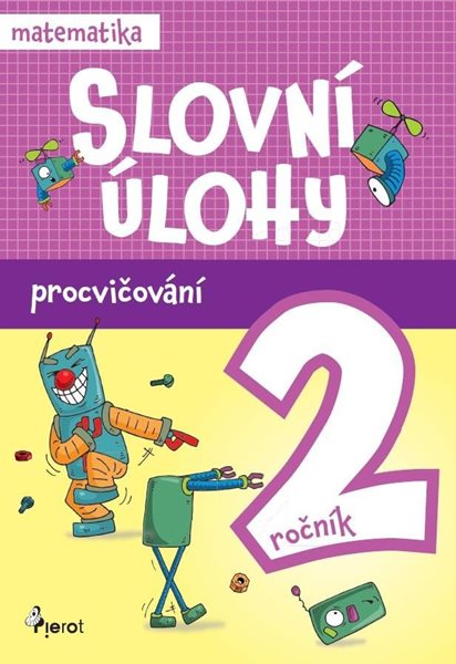 Procvičování - Slovní úlohy pro 2. ročník - Šulc Petr