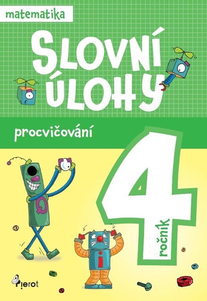 Procvičování - Slovní úlohy pro 4. ročník - Šulc Petr