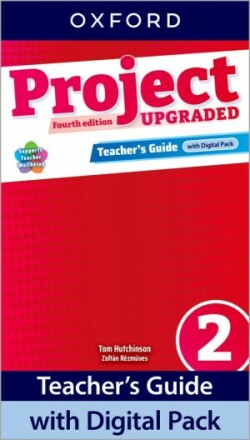 Project Fourth Edition Upgraded edition 2 - Teacher's Guide with Digital pack - Tom Hutchinson