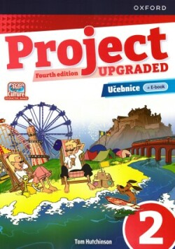 Project Fourth Edition Upgraded edition 2 - učebnice - Tom Hutchinson