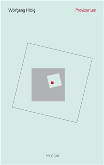 Provizorium - Hilbig Wolfgang