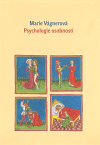 Psychologie osobnosti - Vágnerová Marie - 165x237 mm