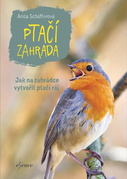 Ptačí zahrada - Schäfferová Anita