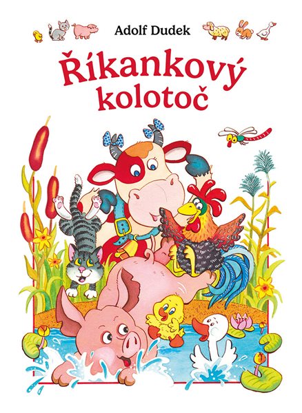 Říkankový kolotoč - Adolf Dudek - 17x25 cm