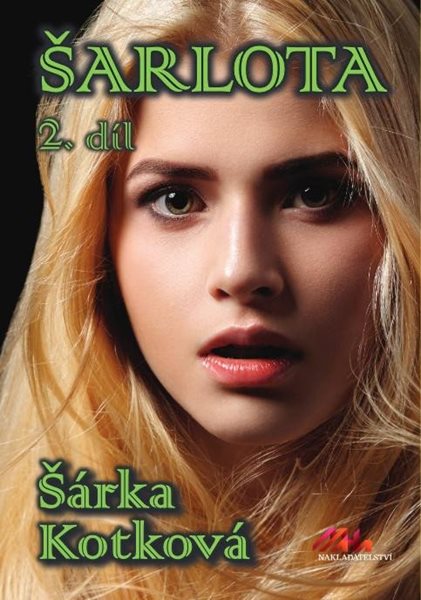 Šarlota 2. díl - Kotková Šárka