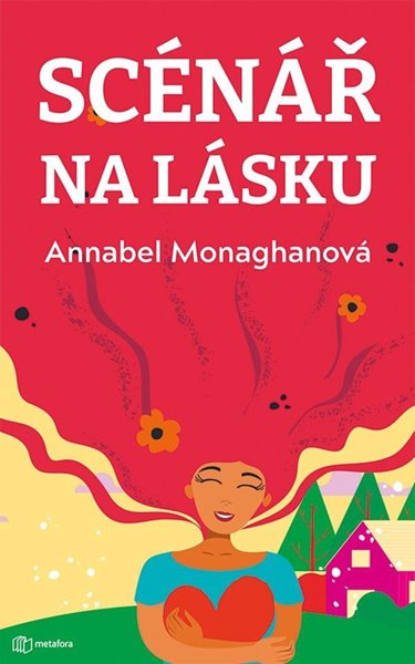 Scénář na lásku - Monaghan Annabel