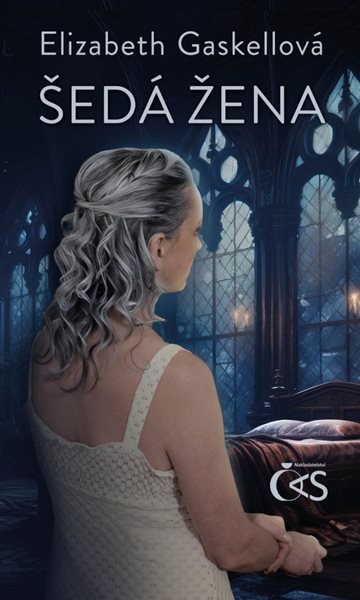 Šedá žena - Gaskellová Elizabeth