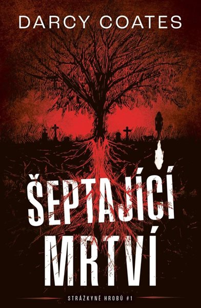 Šeptající mrtví - Coates Darcy