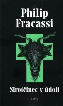 Sirotčinec v údolí - Fracassi Philip
