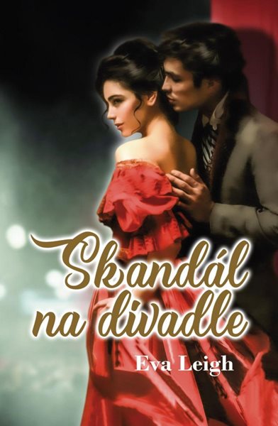 Skandál na divadle - Leigh Eva
