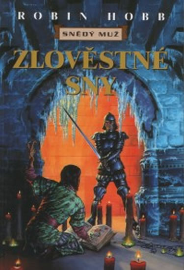 Snědý muž VII : Zlověstné sny - Hobb Robin - 11