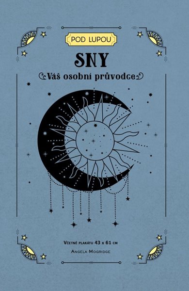 Sny - Váš osobní průvodce - Mogridge Angela