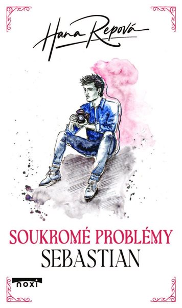 Soukromé problémy 4 - Sebastian - Repová Hana