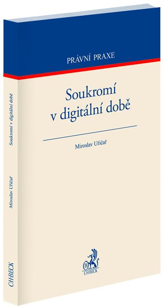Soukromí v digitální době - Miroslav Uřičař - 14x22 cm