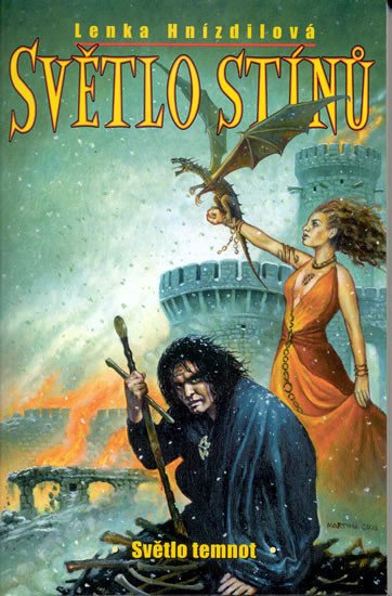 Světlo stínů 2 - Světlo temnot - Hnízdilová Lenka