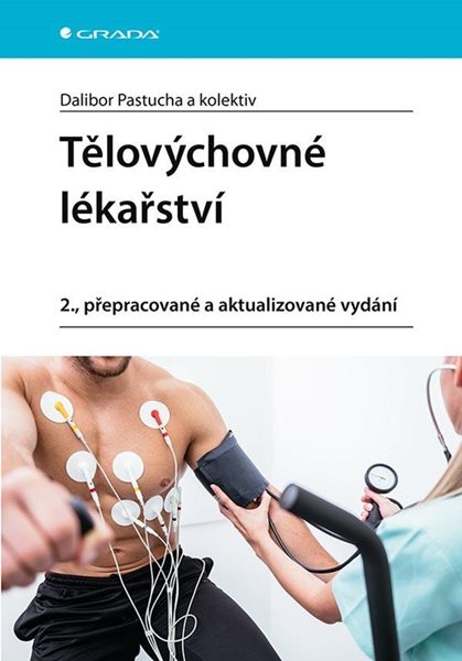 Tělovýchovné lékařství - Pastucha Dalibor