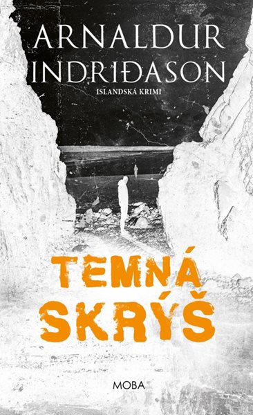 Temná skrýš - Islandská krimi - Indridason Arnaldur