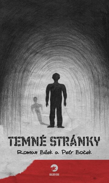 Temné stránky - Bílek Roman