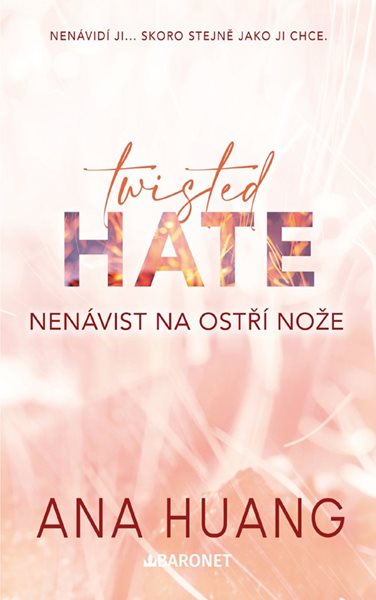 Twisted Hate: Nenávist na ostří nože - Ana Huang - 12x20 cm