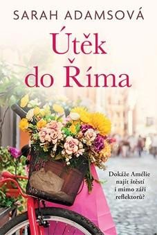 Útěk do Říma - Adamsová Sarah