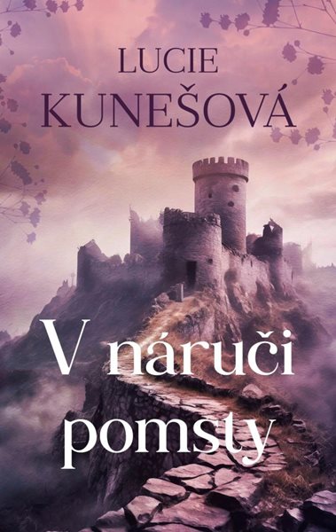 V náruči pomsty - Kunešová Lucie