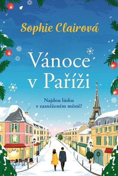 Vánoce v Paříži - Clairová Sophie