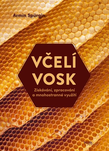 Včelí vosk - Získávání