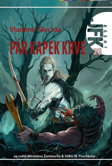 Agent JFK 026 - Pár kapek krve - Šlechta Vladimír - 12