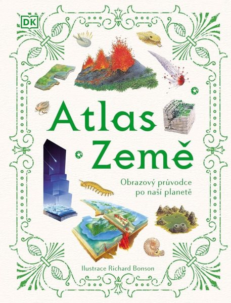 Atlas Země - Obrazový průvodce po naší planetě - Bonson Richard