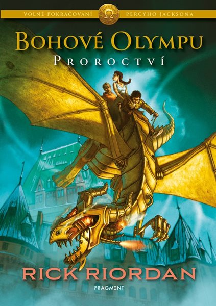 Bohové Olympu – Proroctví - Rick Riordan - 15x21 cm