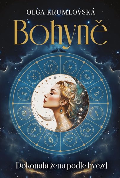 Bohyně - Dokonalá žena podle hvězd - Krumlovská Olga