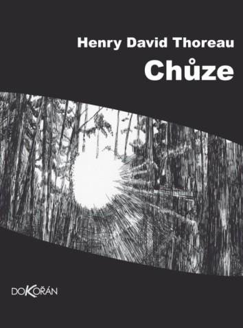 Chůze - Thoreau Henry David