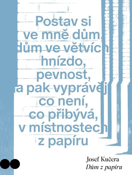 Dům z papíru - Kučera Josef