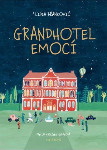 Grandhotel emocí - Brankovic Lidia