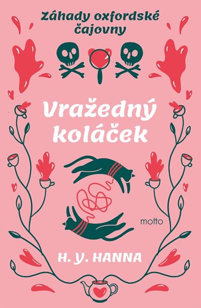 Vražedný koláček - Záhady oxfordské čajovny - H. Y. Hanna - 13x20 cm