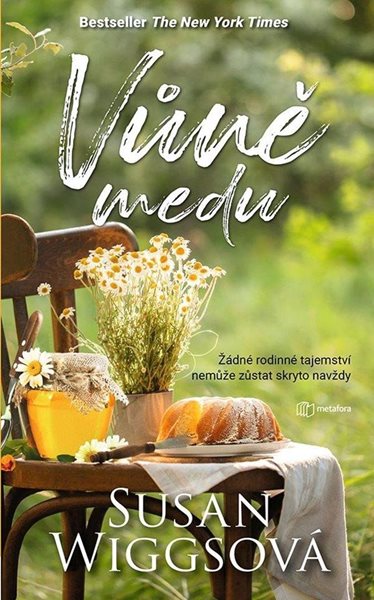 Vůně medu - Wiggsová Susan